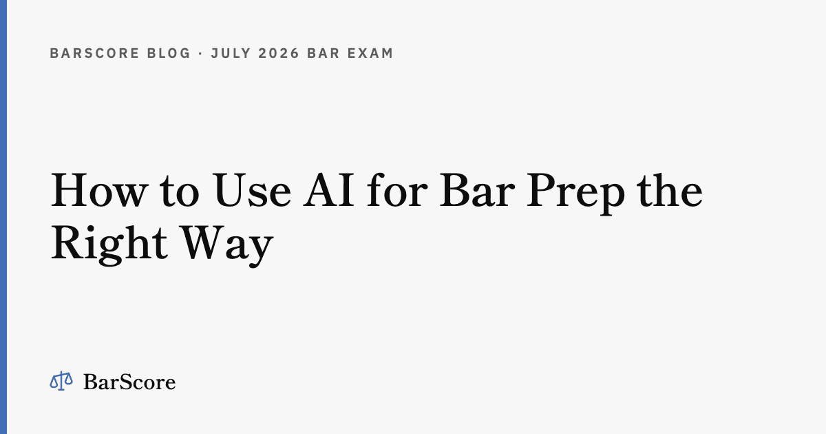 How to Use AI for Bar Prep the Right Way